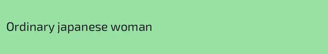 Ordinary japanese woman